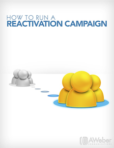 How to Run a Reactivation Campaign How to Run a Reactivation Campaign