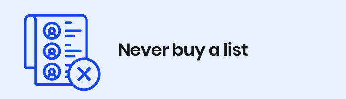 Never buy a list