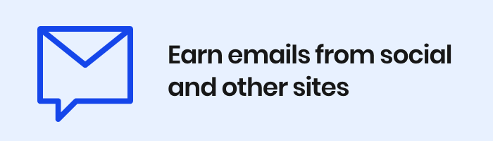 Earn emails from social and other sites