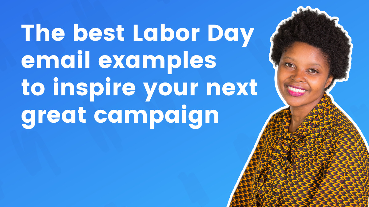One of the best Labor Day e-mail examples to encourage your subsequent nice marketing campaign