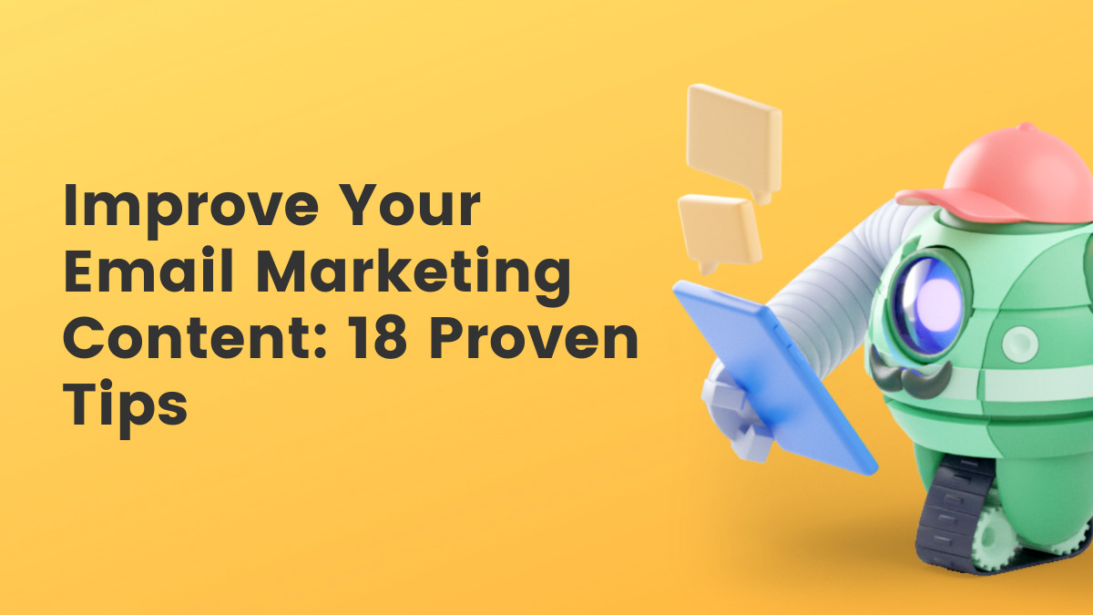 18 Proven tips to improve email content