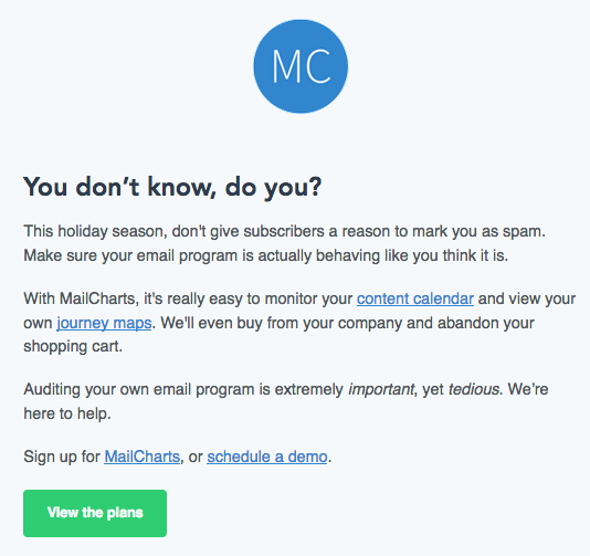 Email example from MailCharts with a strong headline - "You don't know, do you?"