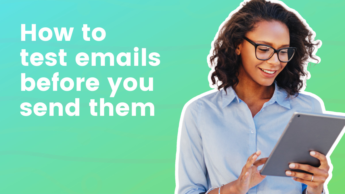 How to test emails before you send them | AWeber