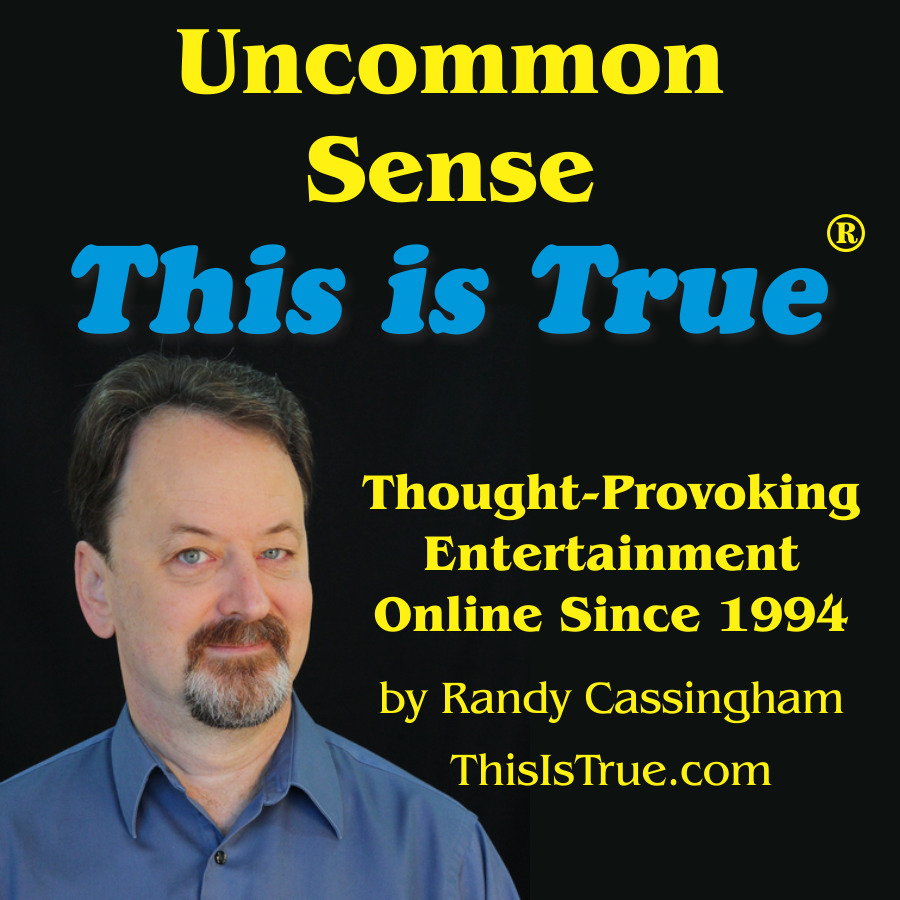 Uncommon Sense This is True Podcast Cover