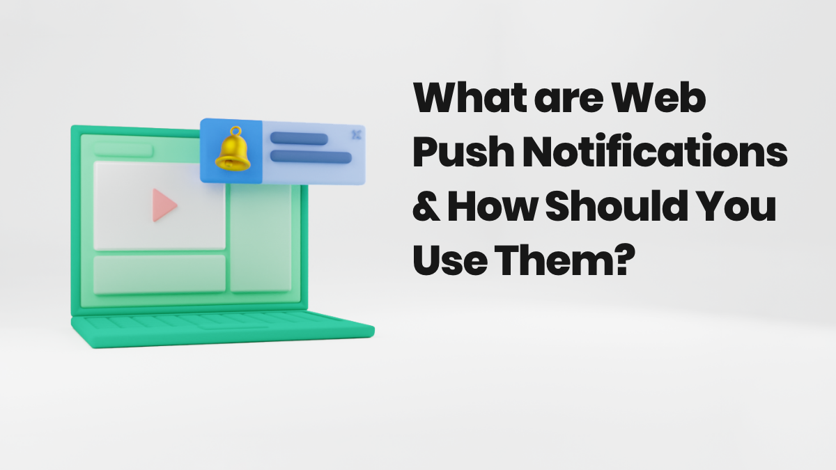 What are web push notifications?