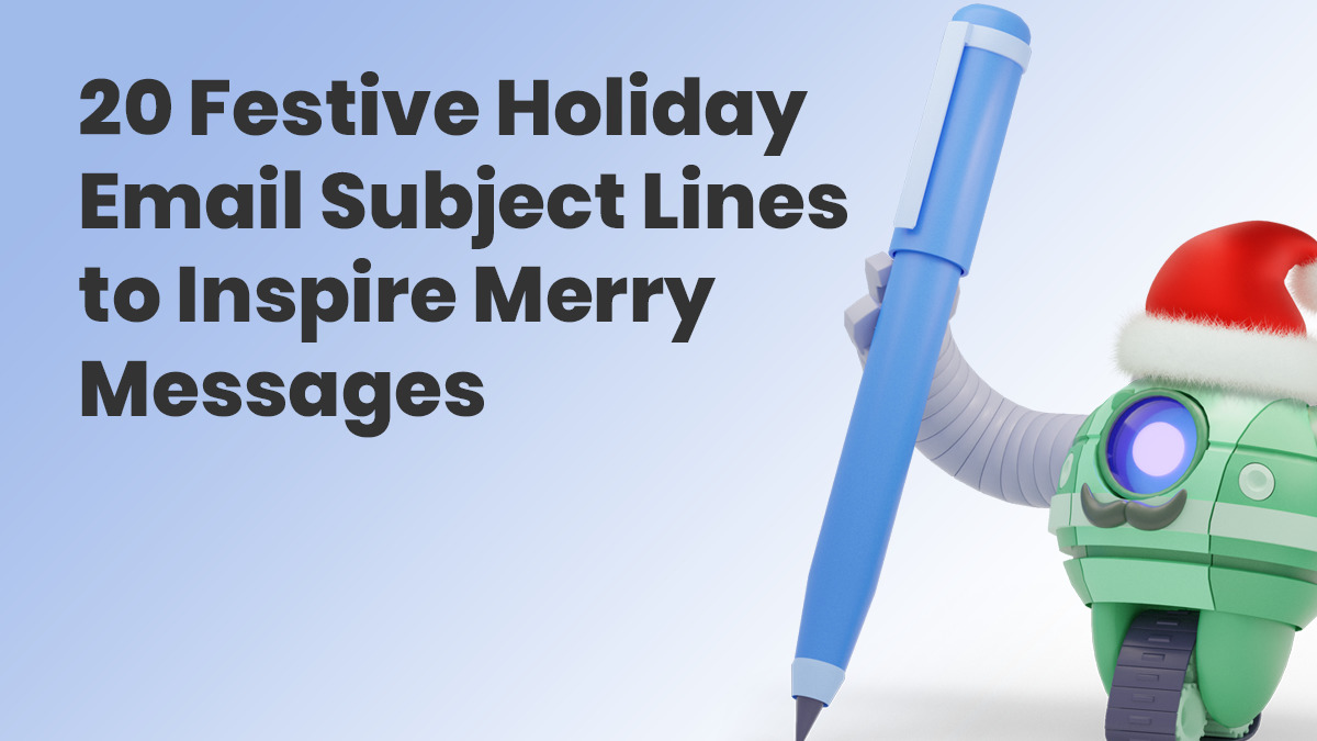 20 Holiday Email Subject Lines to Inspire Merry Messages