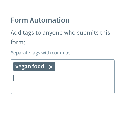 Tag automation form for sign up forms