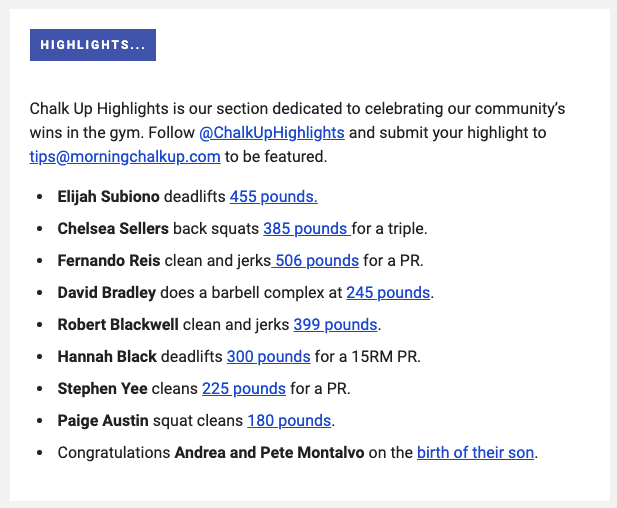 newsletter for the CrossFit community, highlights subscribers’ personal bests in the gym