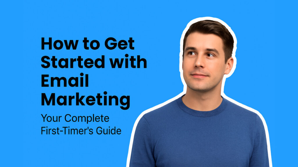 how to get started with email marketing