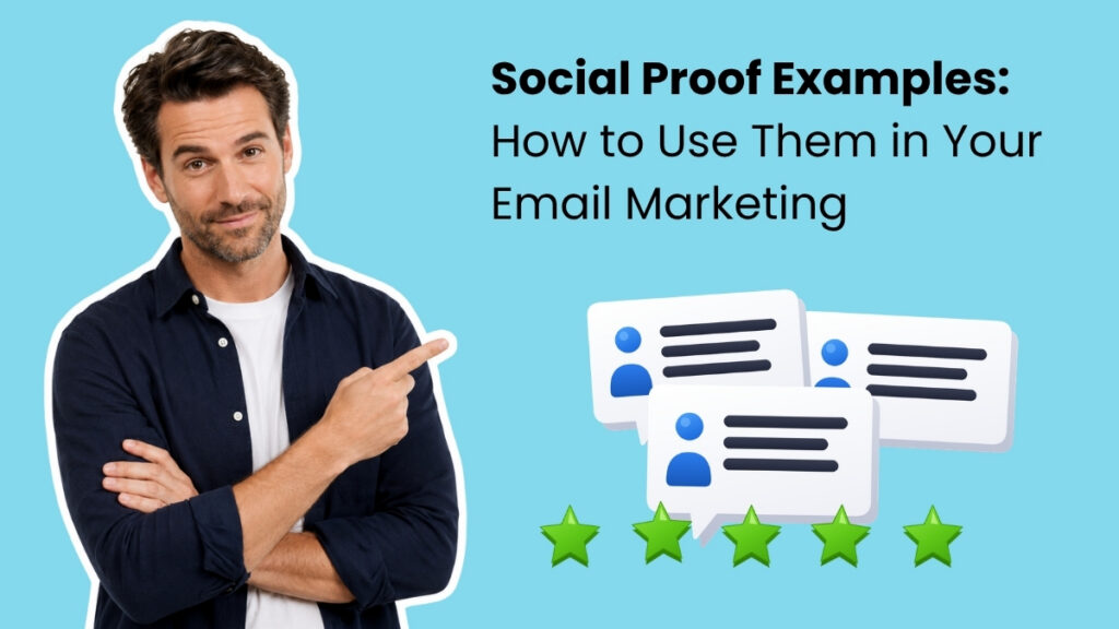 Social Proof Examples How to Use Them in Your Email Marketing