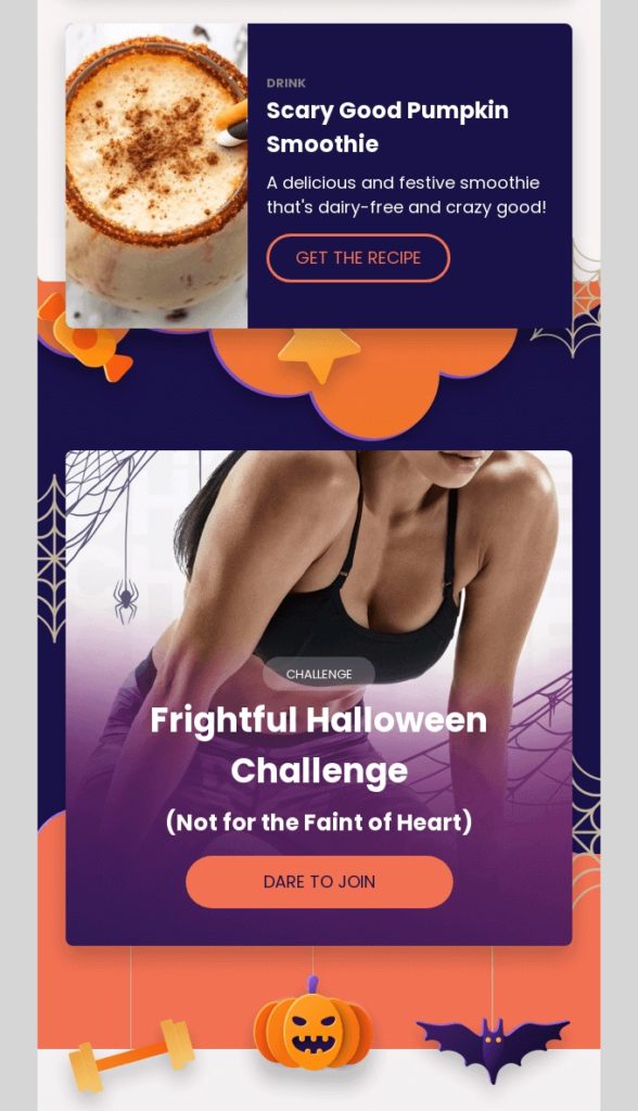 Halloween email with a scary good pumpkin smoothie and a Halloween challenge.