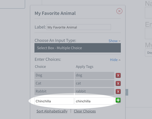 Add a custom field to your form that assigns a tag based on the option chosen. In this example, favorite animal dog, cat, rabbit, and chinchilla.