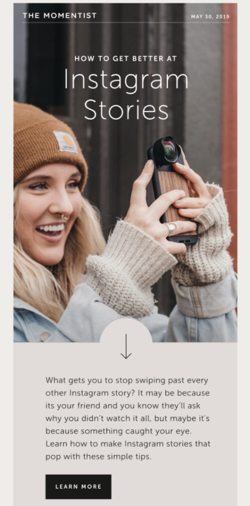 The Momentist email talks about the end result of their content which is getting better at Instagram Stories