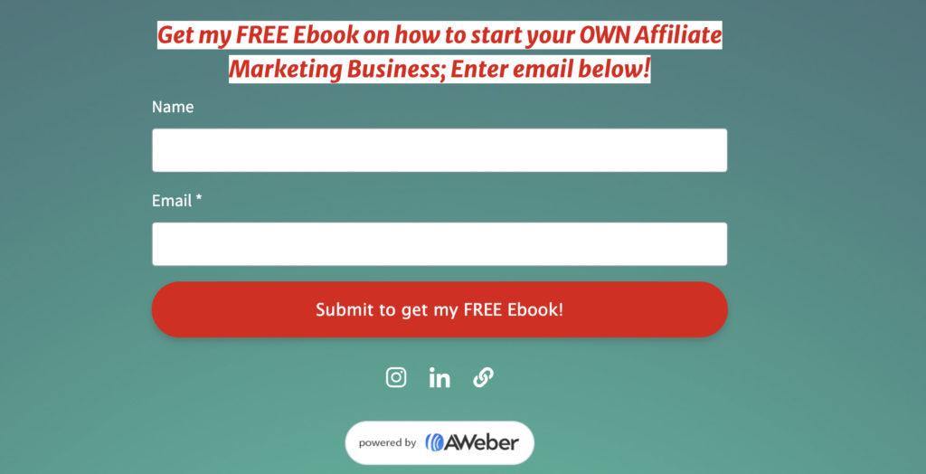 "Get my FREE Ebook on how to start your OWN Affiliate Marketing Business; Enter email below!" then a sign up form.