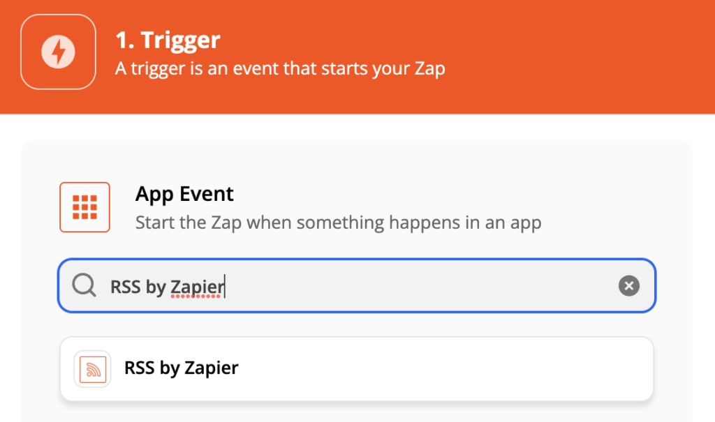 Zapier example of a "Trigger" with a search for "RSS by Zapier."