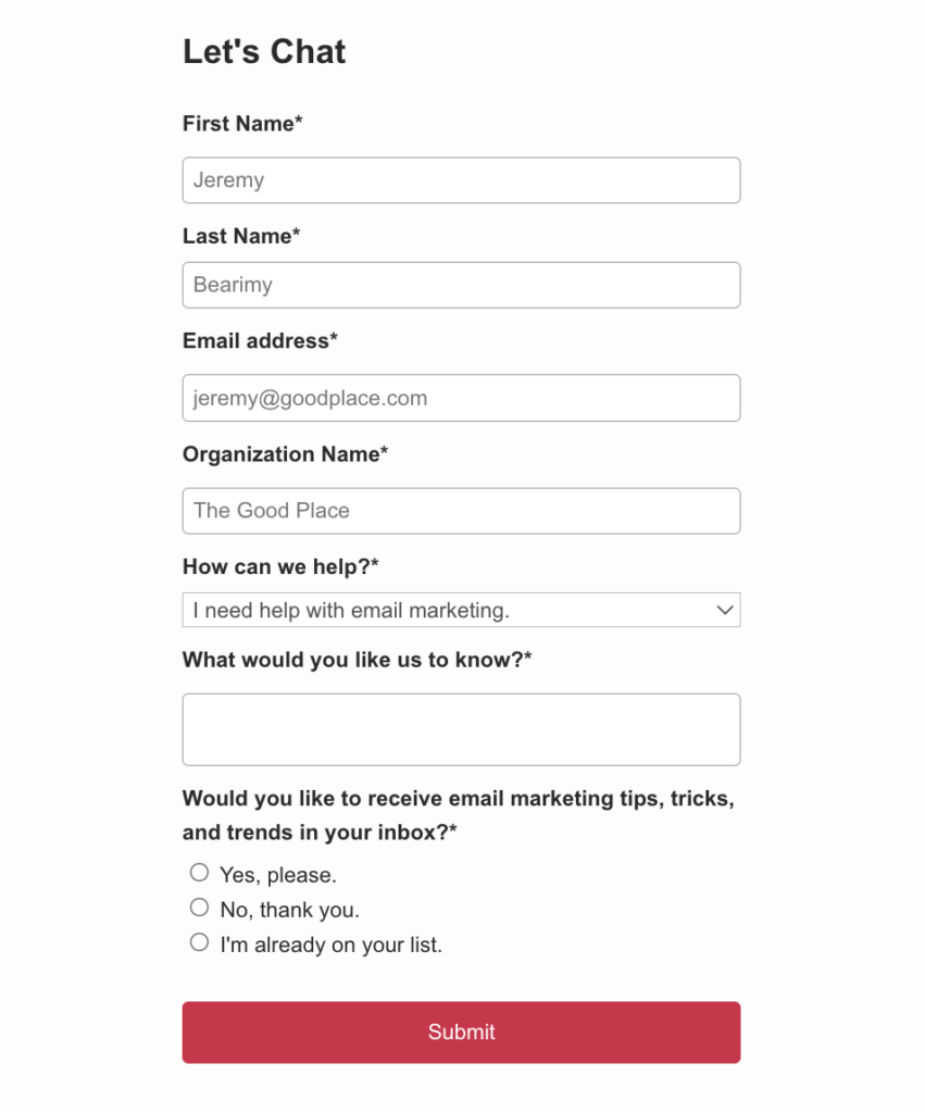 If your website has a contact form, consider adding an extra field to ask people to subscribe. This is a great way to build an email list from scratch, because if someone is already filling out the form, clearly they're already interested in your work. 