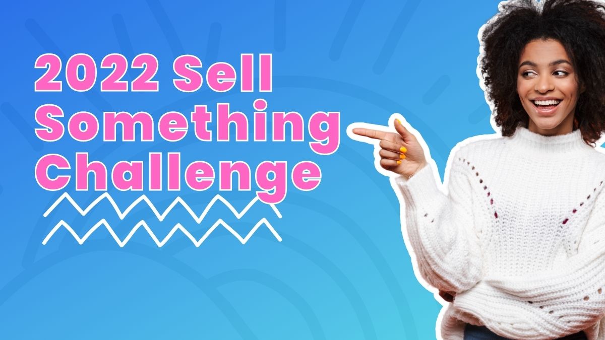 2022 Sell Something Challenge