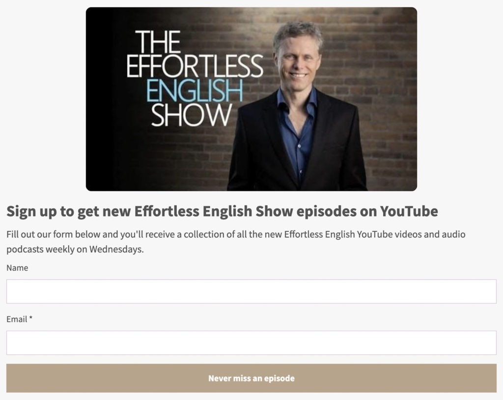 Sign up form used for Effortless English's YouTube channel