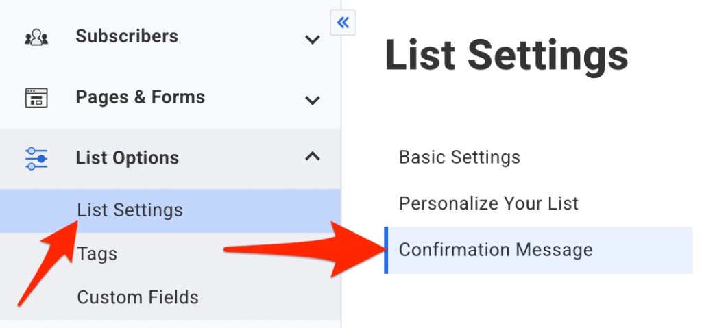 List settings under List Options in AWeber menu. Click Confirmation message under list settings.