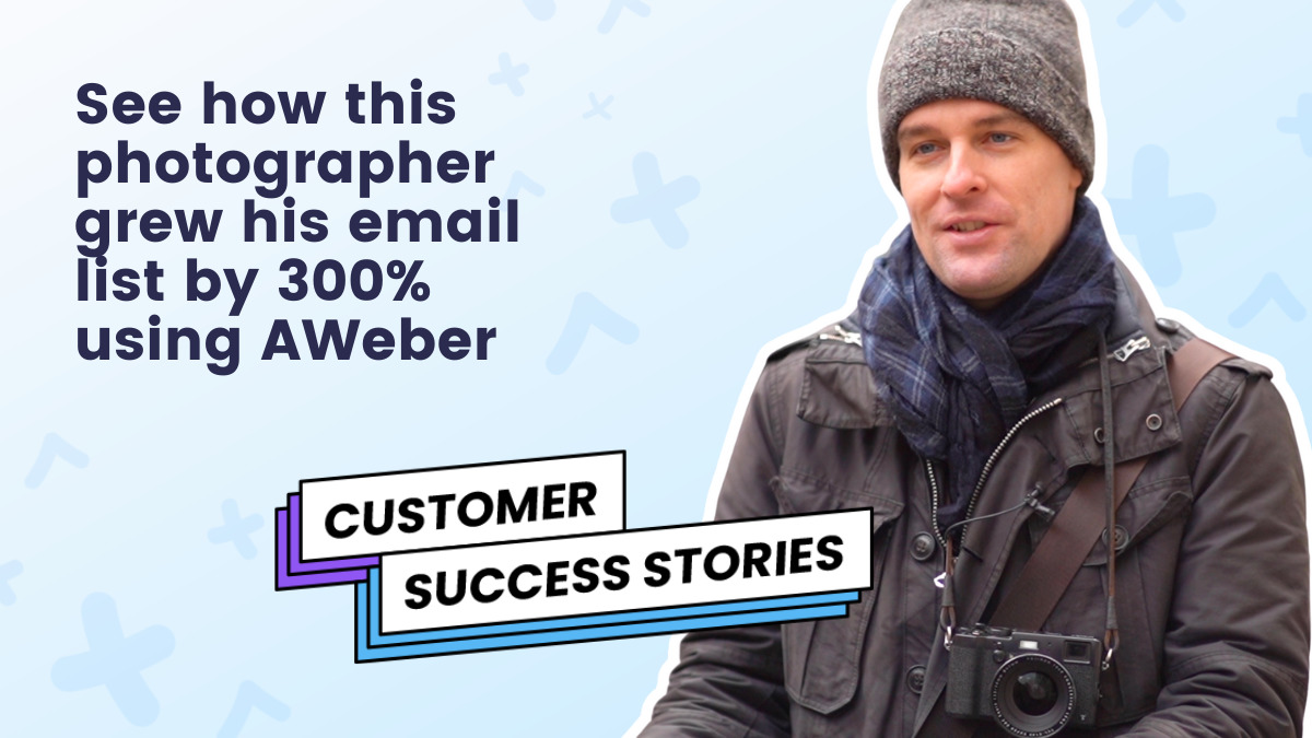See how this photographer grew his email list by 300% using AWeber