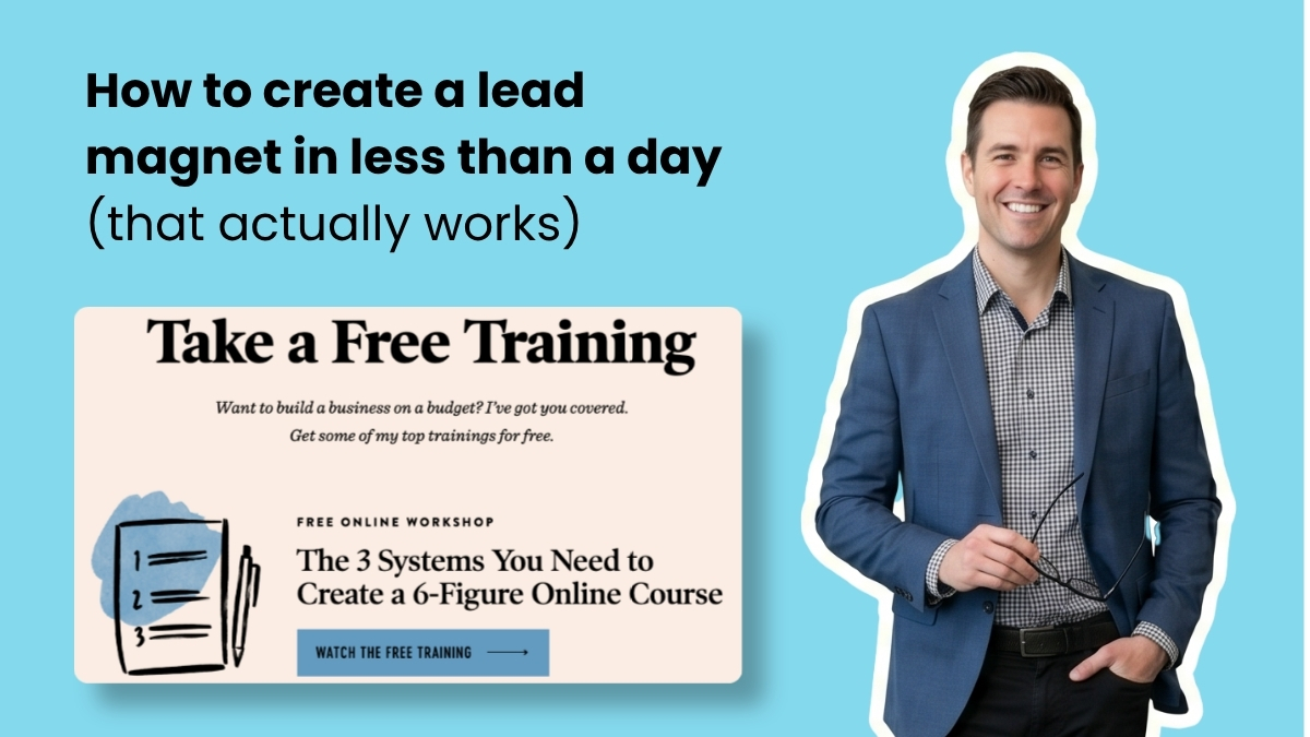 How to create a lead magnet in less than a day (that actually works)