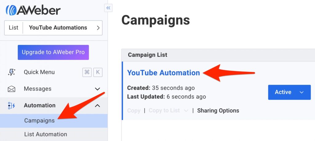 Haga clic en "Campañas" entonces "automatización de youtube," en el tablero de AWeber.