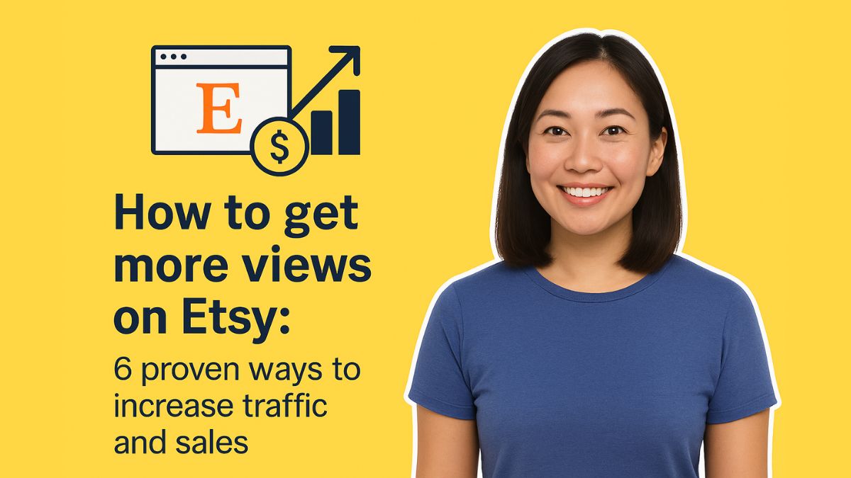 how to get more views on Etsy