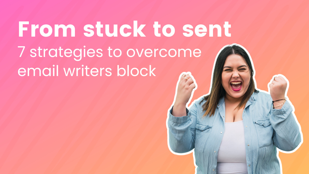 From caught to despatched: 7 Methods to beat e mail author’s block