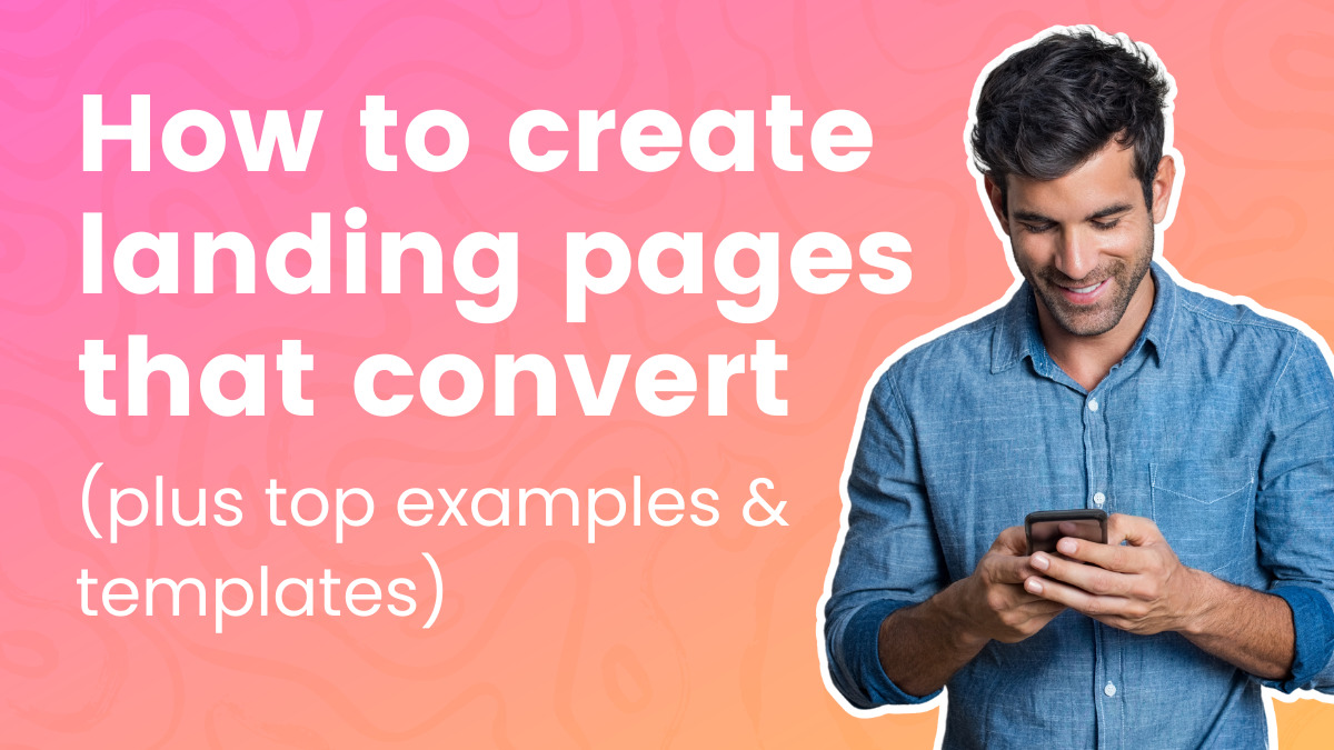 Methods to create touchdown pages that convert (plus high examples & templates)