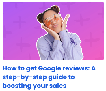 How to get Google reviews