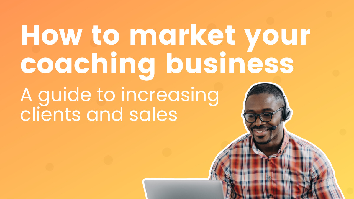 The right way to market your teaching enterprise: a information to rising shoppers and gross sales | AWeber | Digital Noch