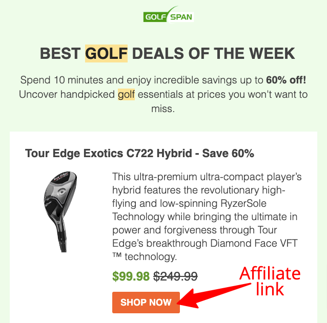 Golf Span uses an affiliate link in their email marketing to their audience
