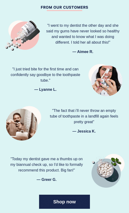 Email from Bite Toothpaste highlighting 4 customers testimonials