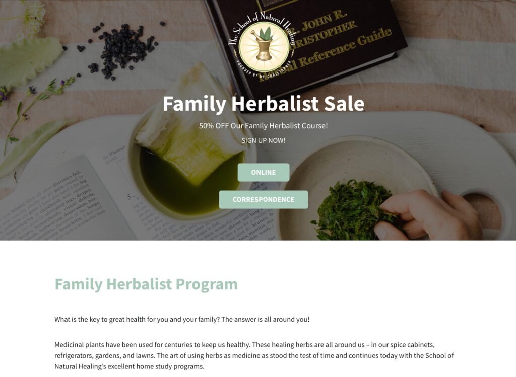 Landing page example from School of Natural Healing where they're selling their family herbalist course