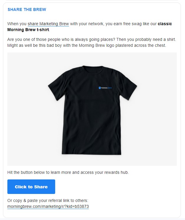 Promotion from Morning Brew where anyone who refers a new subscriber will receive a free t-shirt