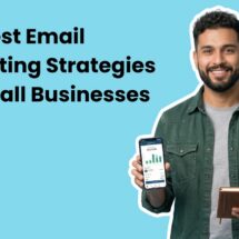 The Best Email Marketing Strategies for Small Businesses
