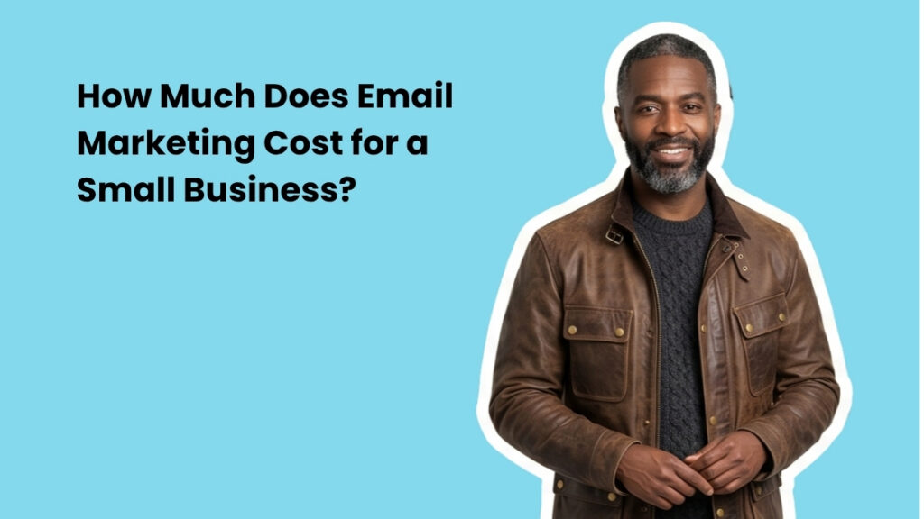 How Much Does Email Marketing Cost for a Small Business