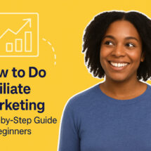 How to Do Affiliate Marketing: Step-by-Step Guide for Beginners