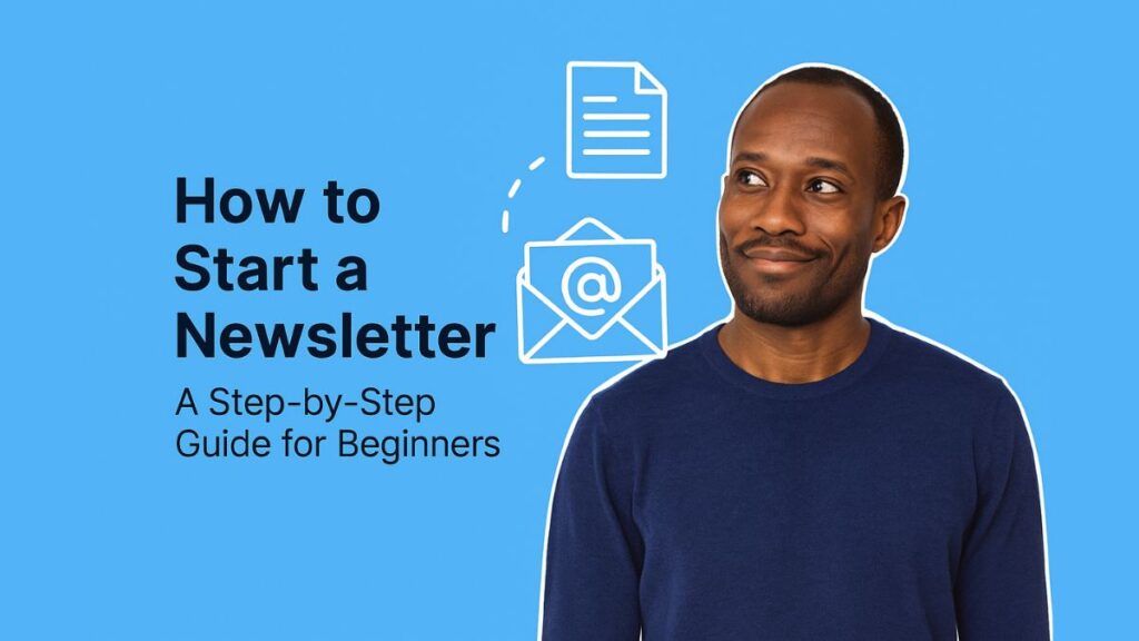 how to start a newsletter