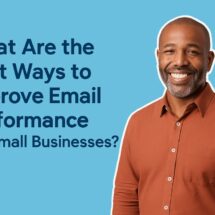 best ways to improve email performance for small businesses