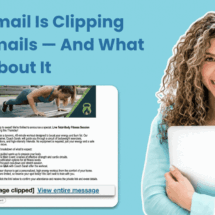 Why Gmail Is Clipping Your Emails — And What to Do About It