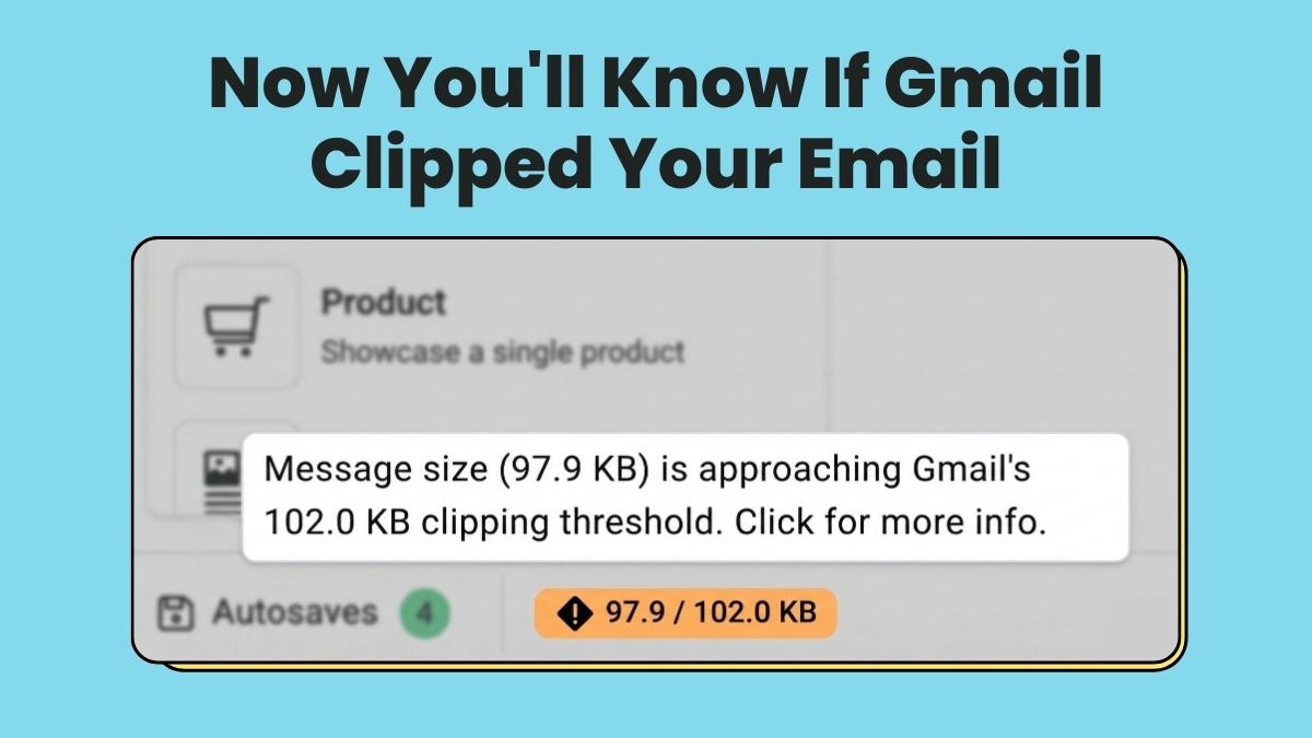 Now you'll know if Gmail Clipped your email