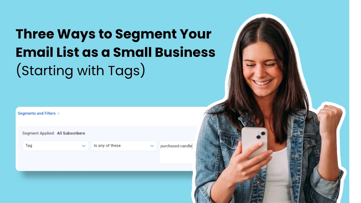Email Marketing Segmentation for Small Businesses