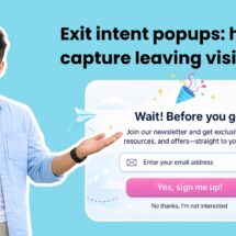 Exit intent popups how to capture leaving visitors