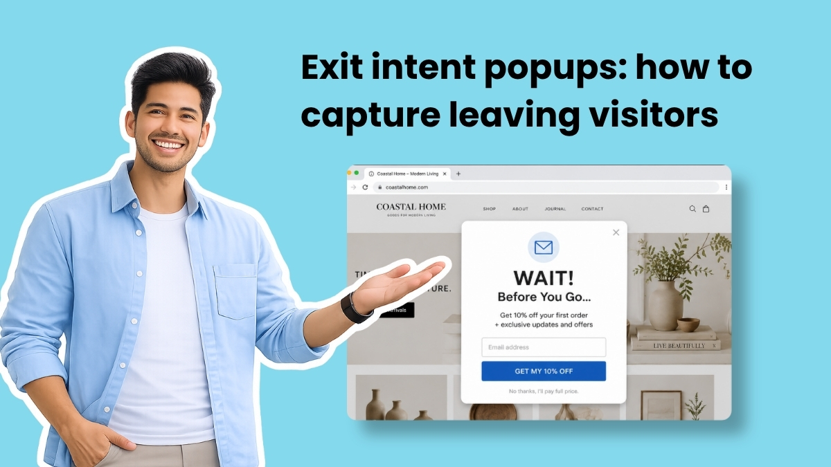 Exit intent popups how to capture leaving visitors