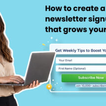 How to create a newsletter signup form that grows your list